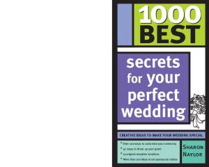 1000 Best Secrets for Your Perfect Wedding
