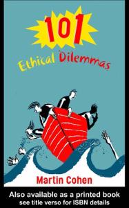101 Ethical Dilemmas (First edition 2003)