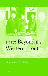 1917: Beyond the Western Front (History of Warfare, 54)