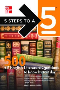 5 Steps to a 5 500 AP English Literature Questions to Know By Test Day