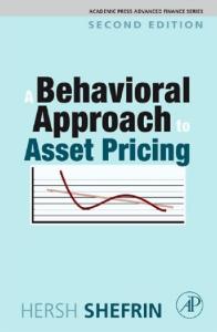A Behavioral Approach to Asset Pricing, Second Edition (Academic Press Advanced Finance)