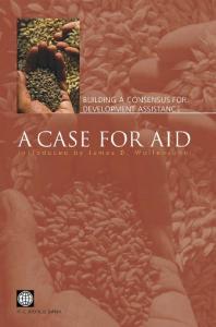 A case for aid: building consensus for development assistance