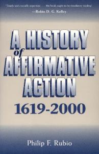 A History of Affirmative Action, 1619-2000