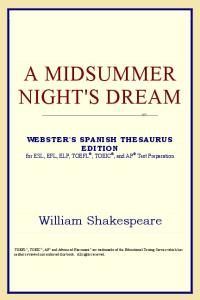 A Midsummer Night's Dream (Webster's Spanish Thesaurus Edition)
