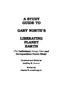 A Study Guide To Liberating Planet Earth (A Study Guide to Gary North's Liberating Planet Earth)