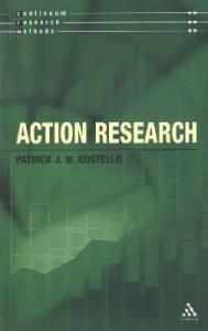 Action Research (Continuum Research Methods)