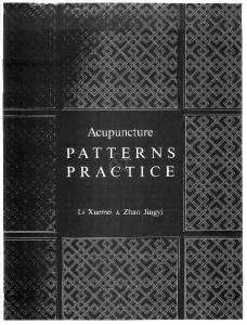 Acupuncture Patterns and Practice