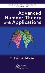 Advanced Number Theory with Applications (Discrete Mathematics and Its Applications)