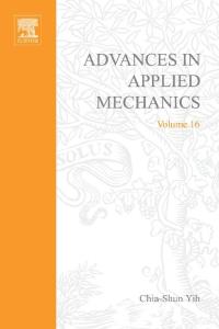 Advances in Applied Mechanics, Volume 16