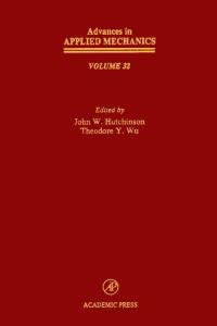 Advances in Applied Mechanics, Volume 32