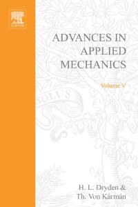 Advances in Applied Mechanics, Volume 5