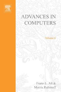 ADVANCES IN COMPUTERS VOL 6, Volume 6 (v. 6)