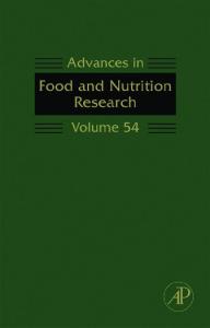 Advances in Food and Nutrition Research, Vol. 54  issue 1043-4526