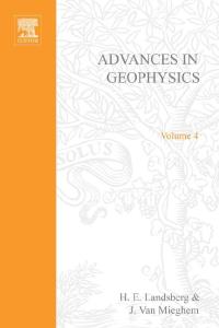 Advances In Geophysics, Volume 04