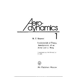 Aerodynamics: Fundamentals of Theory, Aerodynamics of an Airfoil and Wing; Methods of Aerodynamic Calculation