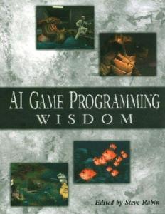 AI Game Programming Wisdom (Game Development Series)