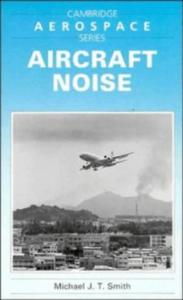 Aircraft Noise (Cambridge Aerospace Series)