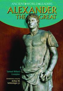 Alexander the Great (Ancient World Leaders)