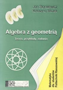 Algebra z geometrią: teoria, przykłady, zadania