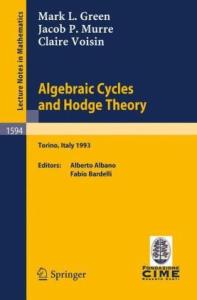 Algebraic cycles and Hodge theory