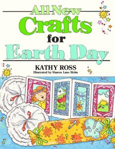 All New Crafts for Earth Day