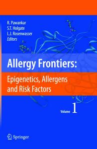 Allergy Frontiers. Epigenetics, Allergens and Risk Factors