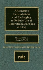 Alternative Formulations And Packaging To Reduce Use Of Chlorofluorocarbons