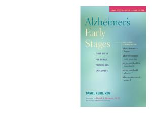 Alzheimer's Early Stages: First Steps for Family, Friends and Caregivers