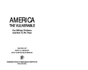 America the Vulnerable : Our Military Problems and How to Fix Them