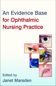 An Evidence Base for Ophthalmic Nursing Practice (Wiley Series in Nursing)