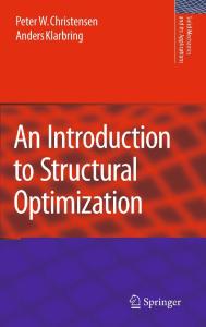 An introduction to structural optimization (Solid Mechanics and Its Applications)