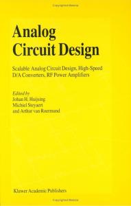 Analog Circuit Design: Scalable Analog Circuit Design