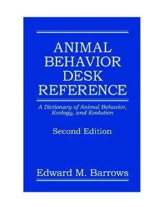 Animal behavior desk reference: a dictionary of animal behavior, ecology, and evolution