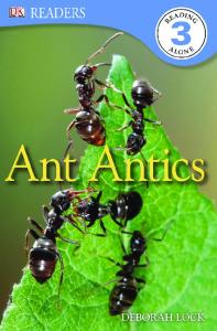 Ant Antics (DK READERS)