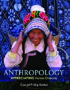 Anthropology: Appreciating Human Diversity (14th Edition)