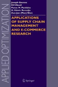 Applications of Supply Chain Management and E Commerce Research