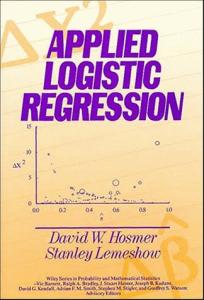 Applied Logistic Regression (Wiley Series in Probability and Mathematical Statistics. Applied Probability and Statistics Section)