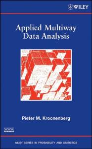 Applied Multiway Data Analysis (Wiley Series in Probability and Statistics)