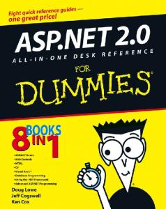 ASP .NET 2.0 All-In-One Desk Reference For Dummies