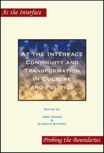 At the Interface: Continuity and Transformation in Culture and Politics (At the Interface: Probing the Boundaries, 20)