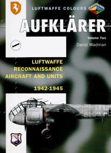 Aufklarer vol.2 Luftwaffe reconnaisance aircraft units 1942-45