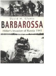 Barbarossa: Hitler's Invasion of Russia 1941