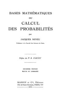Bases mathematiques du calcul des probabilites