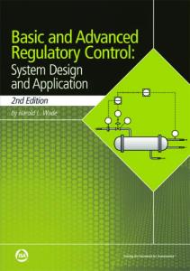 Basic and Advanced Regulatory Control. System Design and Application
