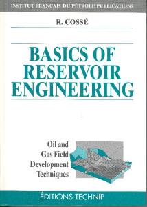 Basics of Reservoir Engineering (Institut Francais Du Petrole Publications)