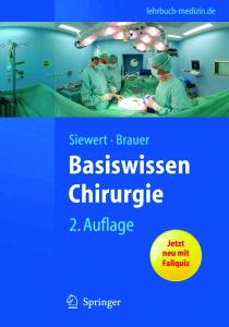 Basiswissen Chirurgie 2. Auflage (Springer-Lehrbuch)