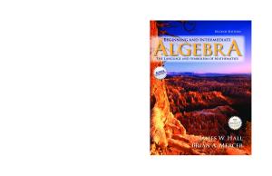 Beginning and Intermediate Algebra: The Language and Symbolism of Mathematics, 2nd Edition