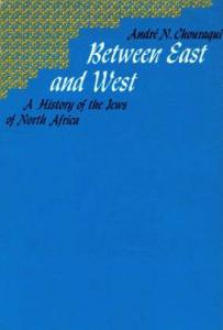 Between East and West: A History of the Jews of North Africa