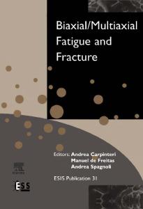 Biaxial Multiaxial Fatigue and Fracture (European Structural Integrity Society)