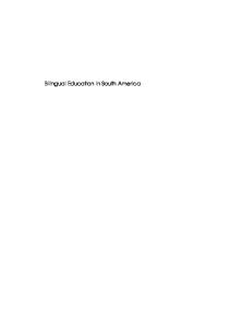 Bilingual Education In South America (Bilingual Education and Bilingualism)
